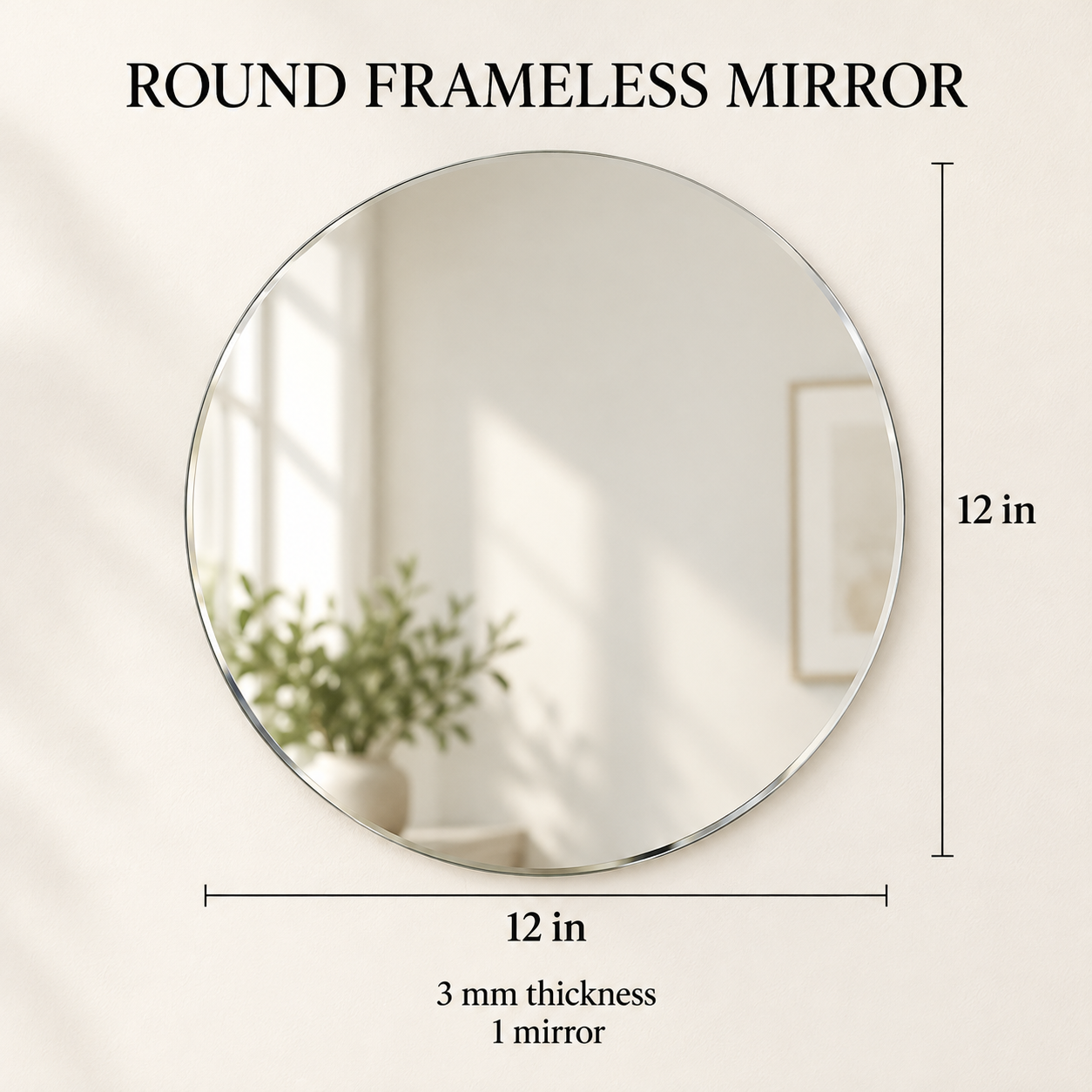 KunhaR Round Frameless Wall Mirror, 12 x 12 Inch, 3 mm Glass | Decorative Mirror for Bathroom, Bedroom & Entryway, 1 Piece - Image 7